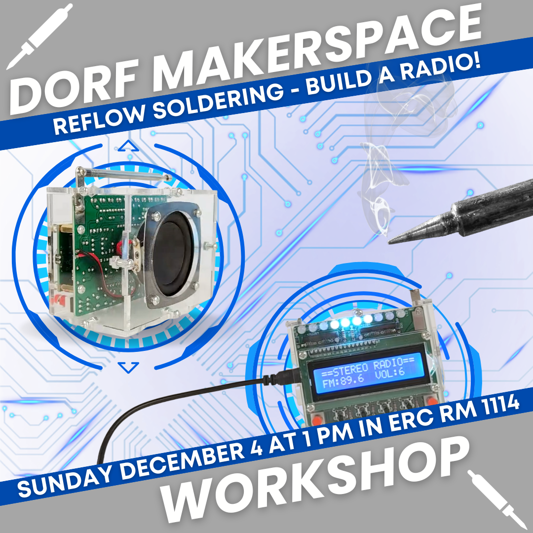 Ignite Dorf Makerspace Workshop – 12/04 Reflow Soldering