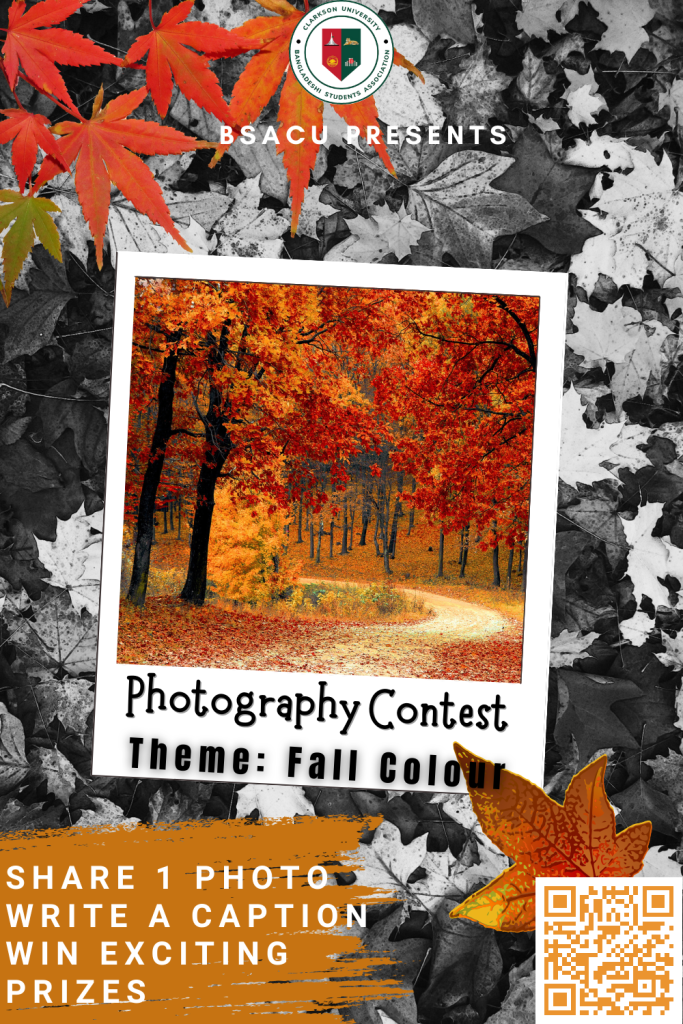 BSACU Presents Photography contest Theme: Fall Color Share 1 photo, write a caption, win exciting prizes. https://forms.gle/L5KCe1Fn2tty6NiN9