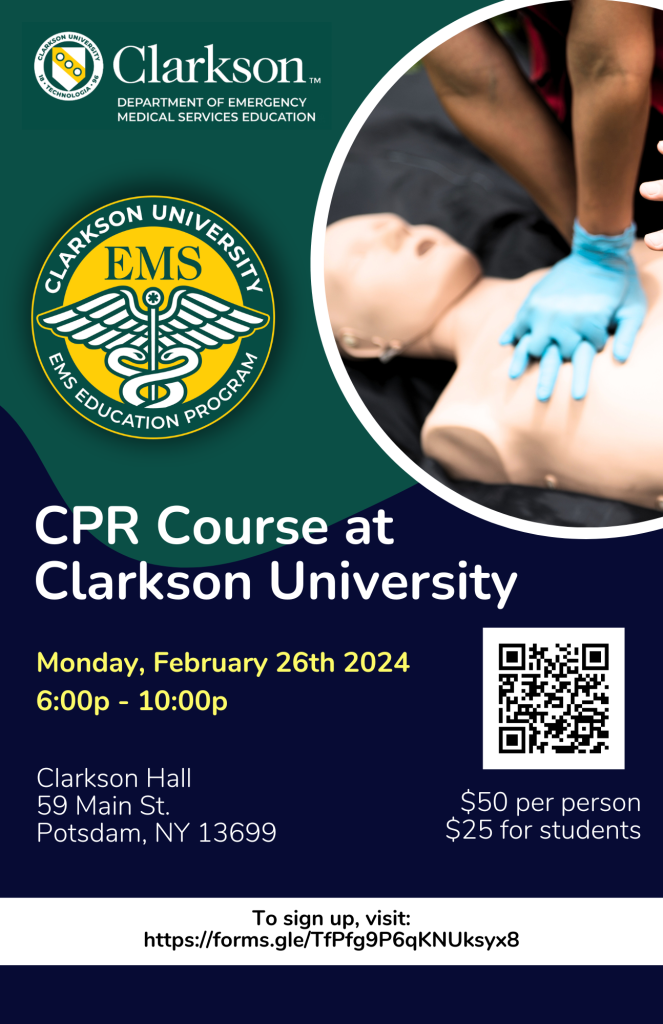 Poster. CPR Course at Clarkson Hall, 59 Main Street, (Downtown Campus), Potsdam at 6 PM on February 26th. $50 per person; $25 for students. To sign up, visit: https://forms.gle/TfPfg9P6qKNUksyx8