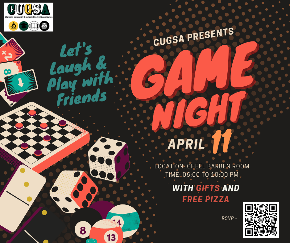 Let's Laugh & Play with Friends
CUGSA Presents
Game Night
Location: Cheel Barben Room
Time: 06:00 to 10:00 pm
APRIL - 11
WITH GIFTS and Free pizza
RSVP -
