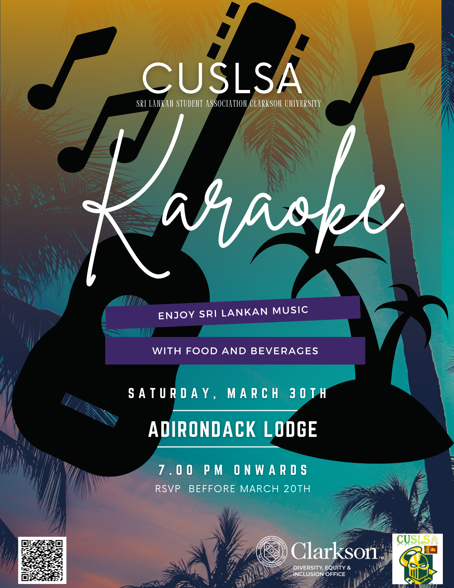 CUSLSA Karaoke Enjoy Sri Lankan Music with Food and Beverages Event details: Date : 30th (Saturday) March 2024 Venue : Adirondack Lounge, Clarkson University Time : 7.00 PM onwards RSVP before 20th March 2024 Rsvp link : https://forms.gle/EBdmtpAmRi8ZiXWq7