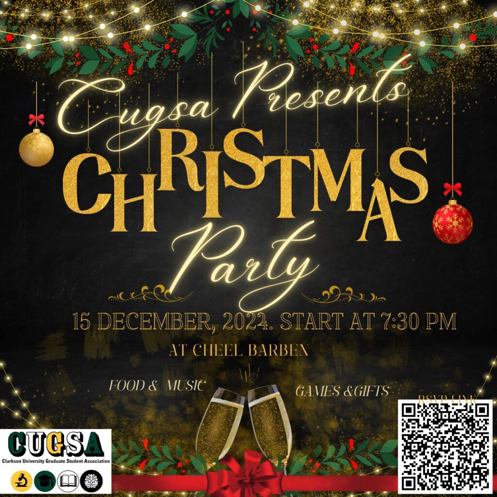 Poster with black background and Gold writing. There is garland with christmas bulbs hanging from it in yellow and red at the top of the poster. The are two full champagne classes clinking on the bottom below the words stating: 

CUGSA Presents Christmas Party. 15 December, 2024. Start at 7:30PM at Cheel Barben. Food & Music. Games & Gifts. 