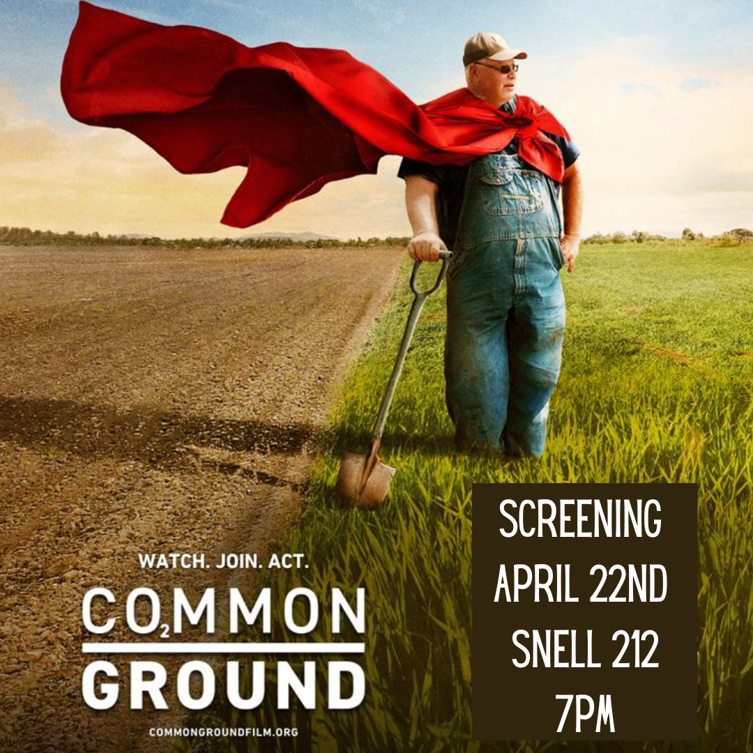 Come watch the screening of Common Ground on Monday April 22nd at 7pm in Snell 2pm. Pictured is a farmer in a field with a red cape on, leaning on a shovel.
