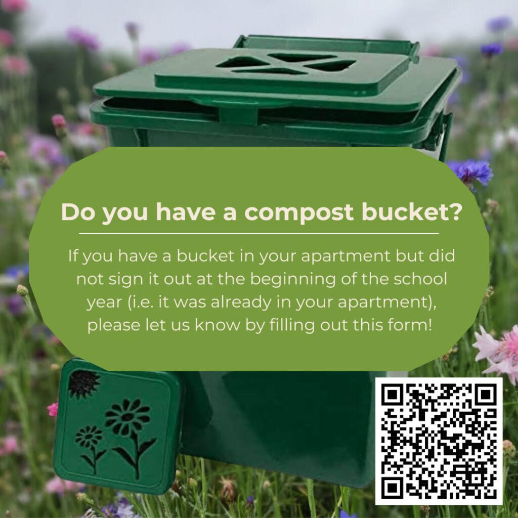 Background is pink and purple wildflowers, with a green compost bucket superimposed on top. Text reads: "Do you have a compost bucket? If you have a bucket in your apartment but did not sign it out at the beginning of the school year (i.e. it was already in your apartment), please let us know by filling out this form!" There is also a QR code featured in the bottom right corner.