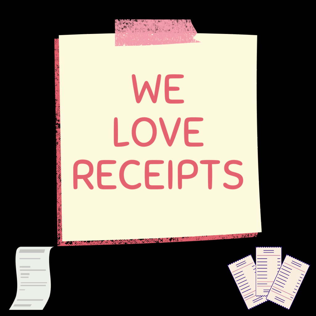 Black background with a white sticker that says WE LOVE RECEIPTS. Around that is two small images of receipts.