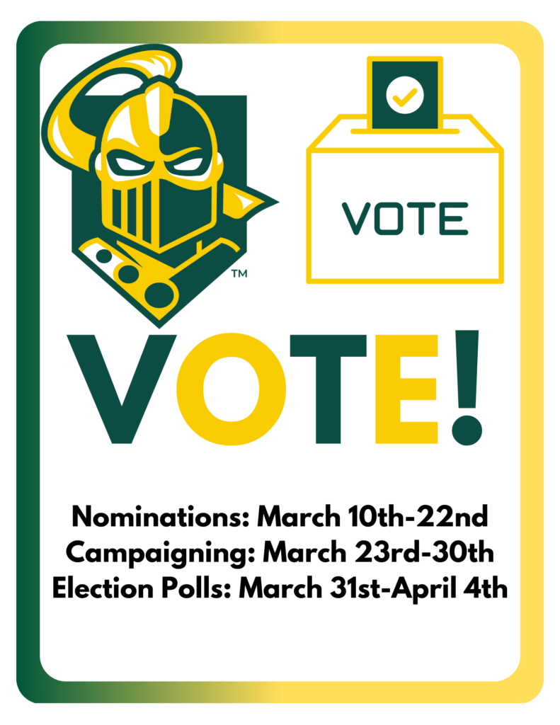 A flyer announcing dates for the Clarkson University Student Association Senate election. The text includes a large “VOTE” text, followed by “Nominations: March 10th to March 22nd”, “Campaigning: March 23rd to 30th” and “Election Polls: March 31st to April 4th”. Images include the Clarkson University knight logo and a graphic of a ballot box.