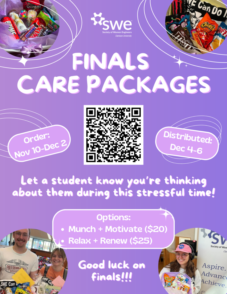 A promotional poster for the Society of Women Engineers Finals Care Package Sale, with the SWE logo, sparkles, a QR code link to the order form, and photos of care baskets with assorted drinks and snacks. The text reads "Finals Care Packages- Order Nov 10-Dec 2, Distributed Dec 4-6. Let a student know you're thinking about them during this stressful time! Options: Munch and Motivate ($20) and Relax and Renew ($25). Good luck on finals!".