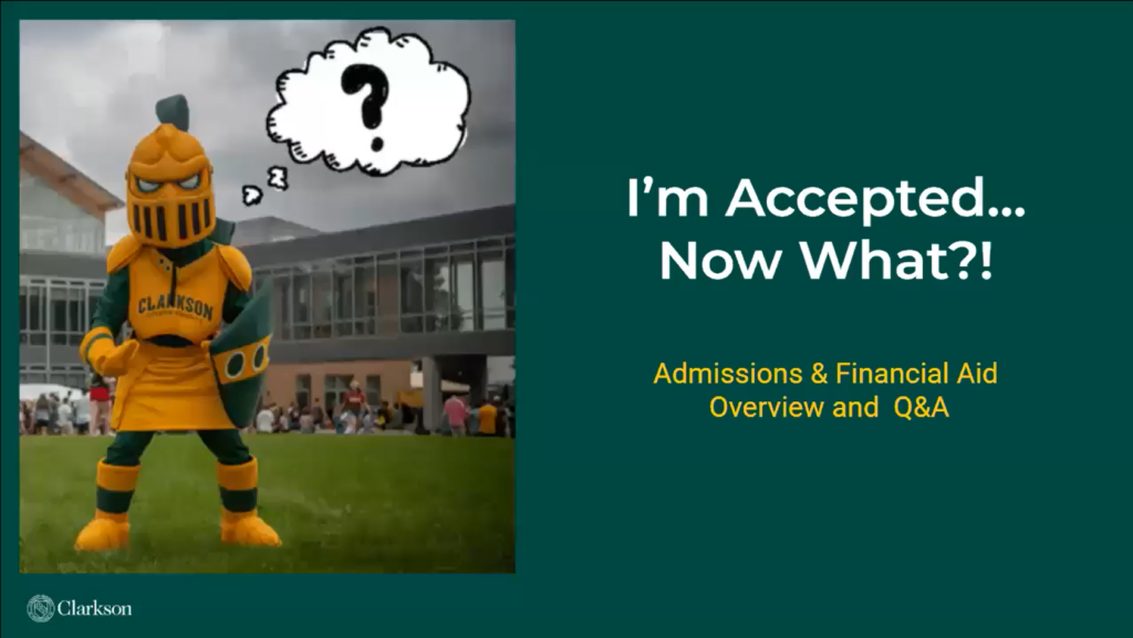 I'm Accepted.. Now what?! Admissions and Financial Aid Overview and Q&A