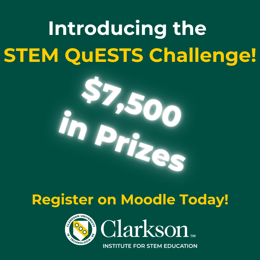 STEM QuESTS Challenge- Deadline Extended to Tuesday @ 11:59PM!