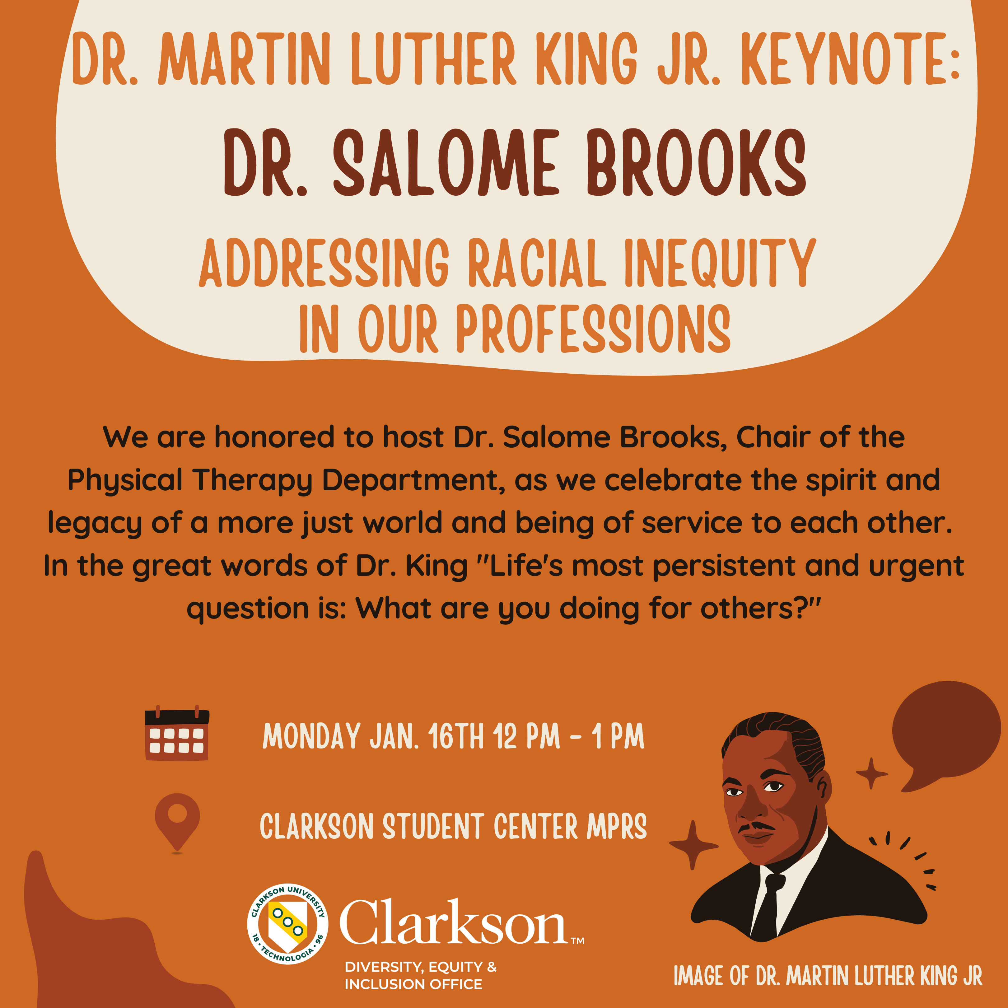 Dr. Martin Luther King JR. Keynote: Dr. Salome Brooks “Addressing Racial Inequity in our Professions”