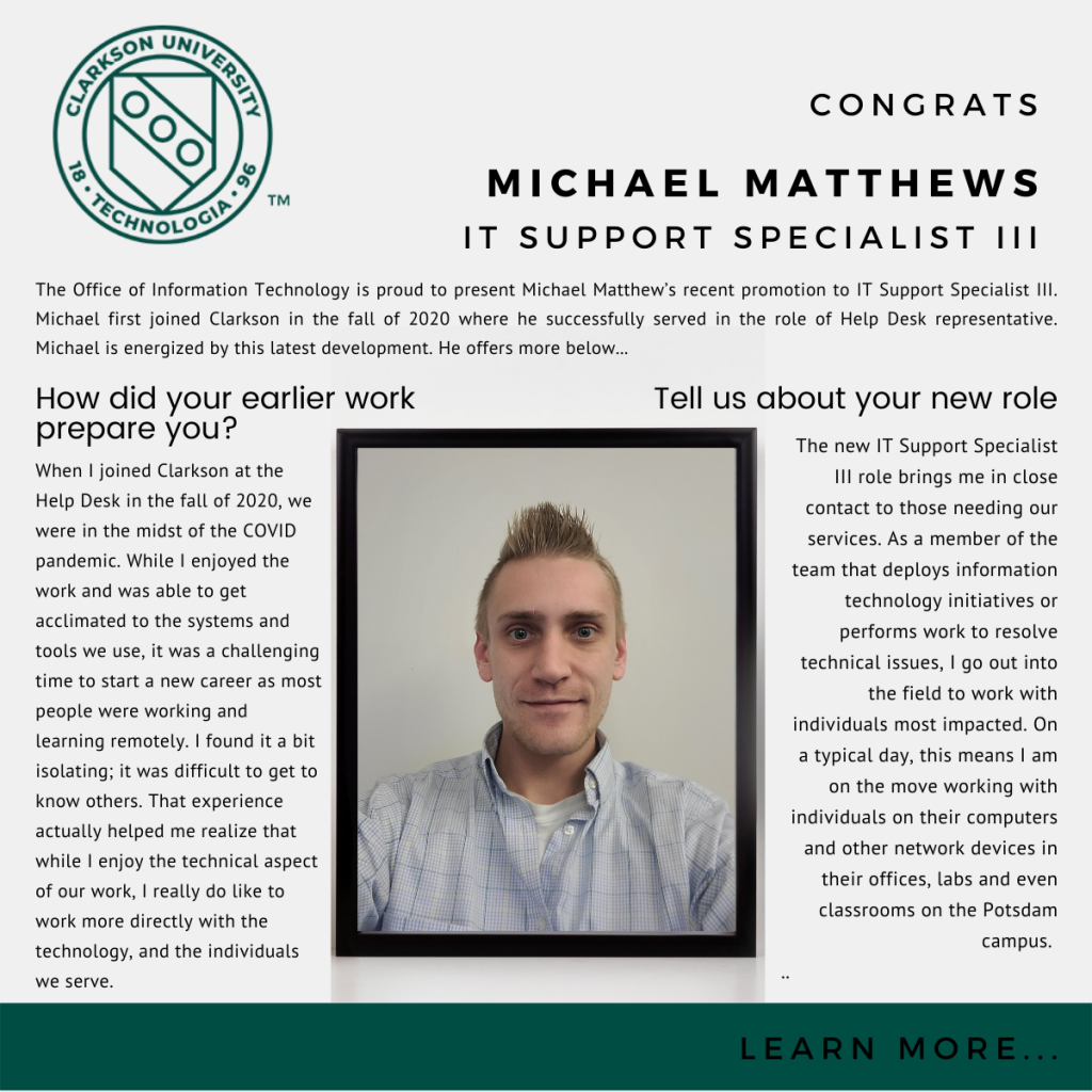 Image announcing Michael Matthews as IT Support Specialist III in the Office of Information Technology. Full text of the article provided at link in article.