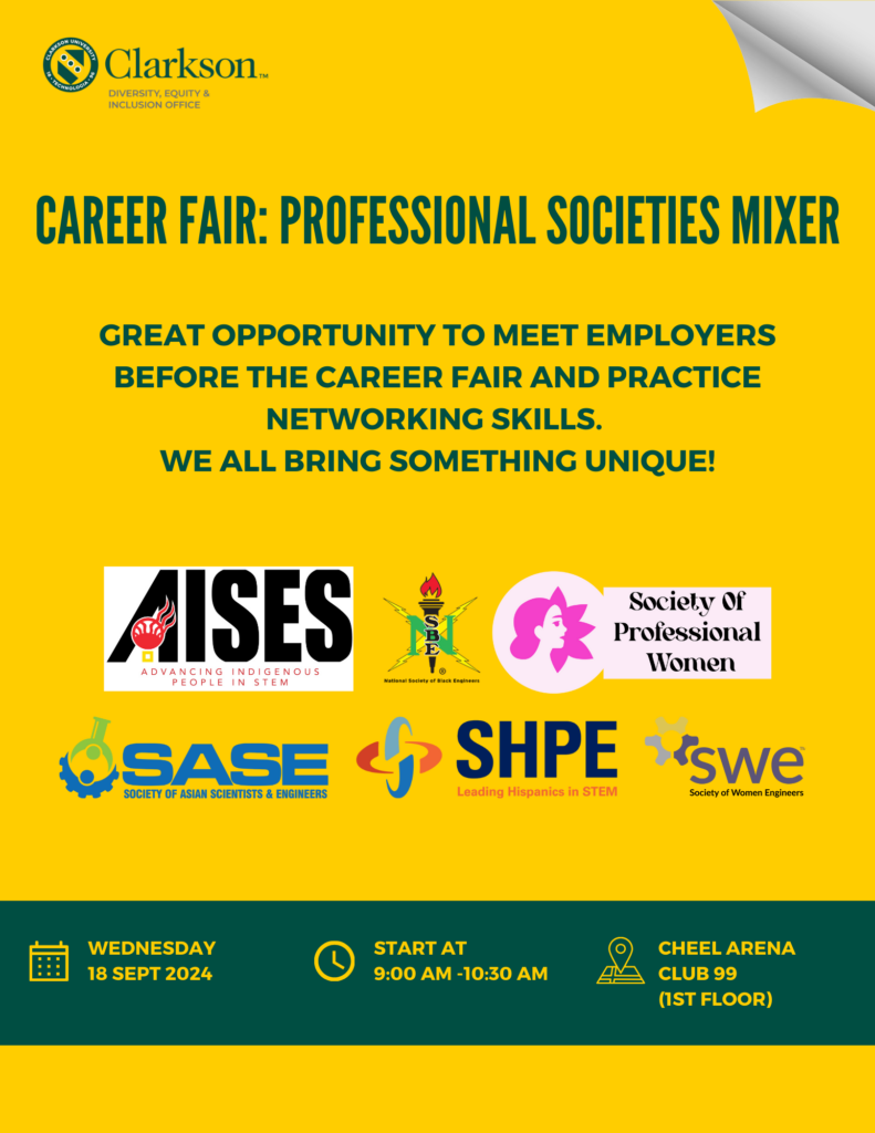 A poster with event details and decorative designs featuring logos for the following professional societies: American Indian Science and Engineering Society (AISES), National Society of Black Engineers (NSBE), Society of Asian Scientists and Engineers (SASE), Society of Hispanic Professional Engineers (SHPE), Society of Professional Women (SPW), and Society of Women Engineers (SWE). 