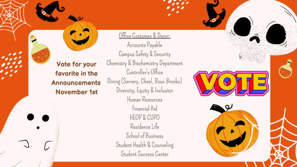 A festive Halloween-themed announcement with pumpkins, witch hats, and potion bottles on an orange background. The text reads, “Vote for your favorite in the Announcements November 1st” and lists departments participating in office costumes and decor, including Accounts Payable, Campus Safety & Security, Chemistry & Biochemistry Department, Controller's Office, Dining, Diversity, Equity & Inclusion, and more. There is a bold "VOTE" text in colorful, block letters.