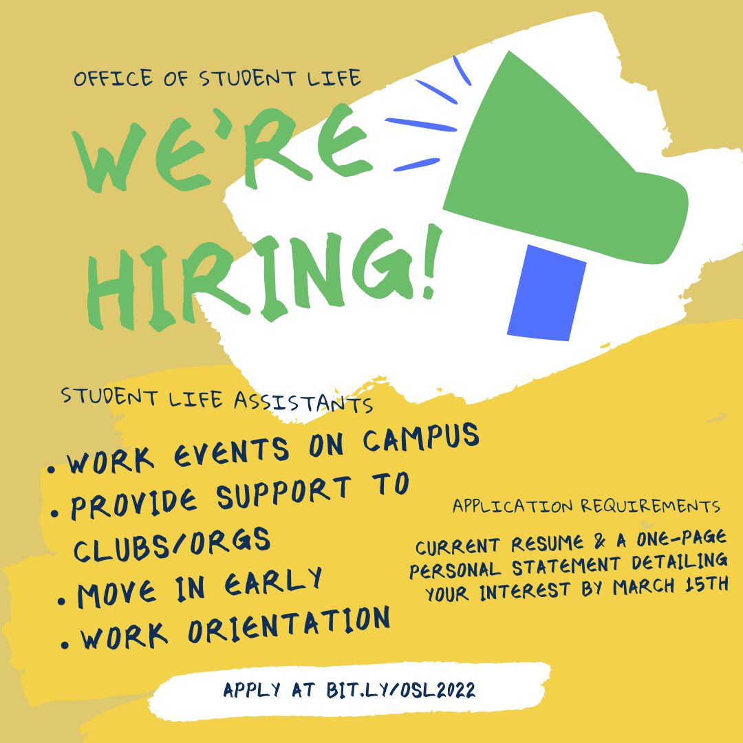 The Office of Student Life is hiring!