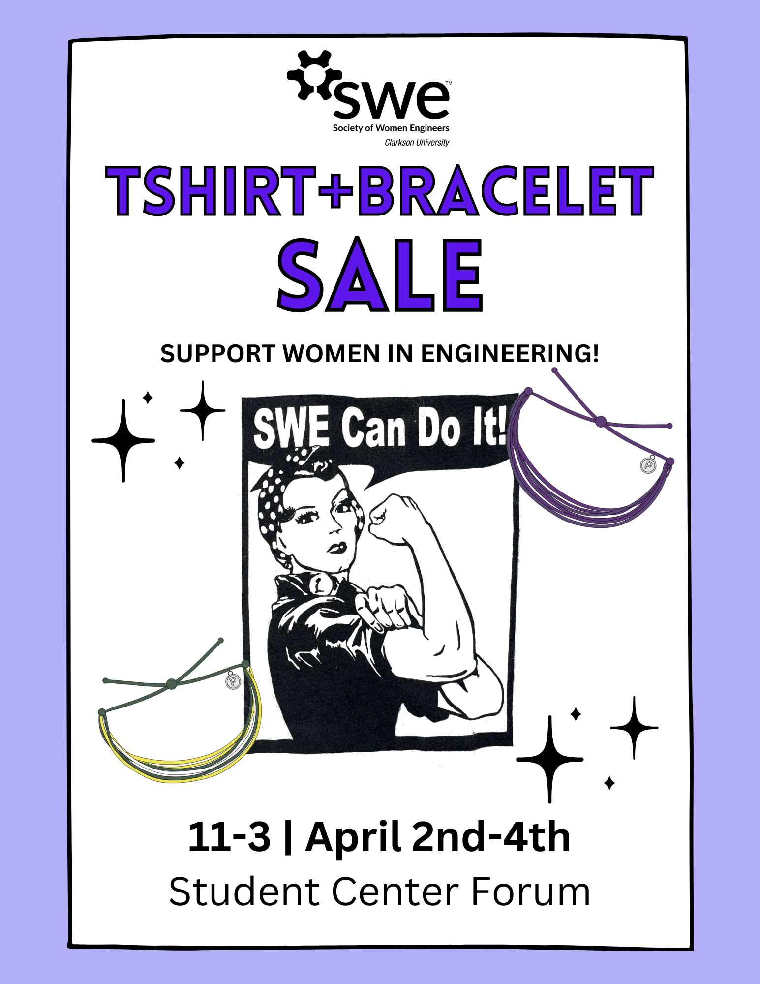 A promotional poster for a t-shirt and bracelet sale supporting women in engineering, featuring a "we can do it!" motif. The sale runs from April 2nd to April 4th at 11:00 to 3:00 in the Clarkson Student Center.