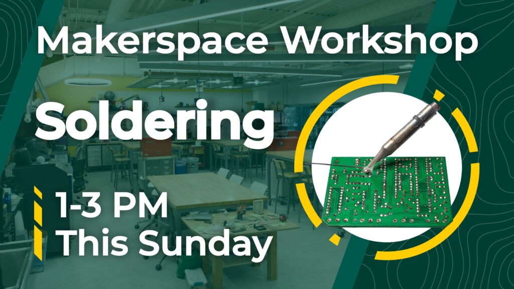 Stop by the Dorf Makerspace this Sunday, February 16th, from 1 to 3 PM, for our sixth workshop of the semester, and be ready to learn about all things soldering! Don't miss out on this chance to start making amazing creations with Ignite.