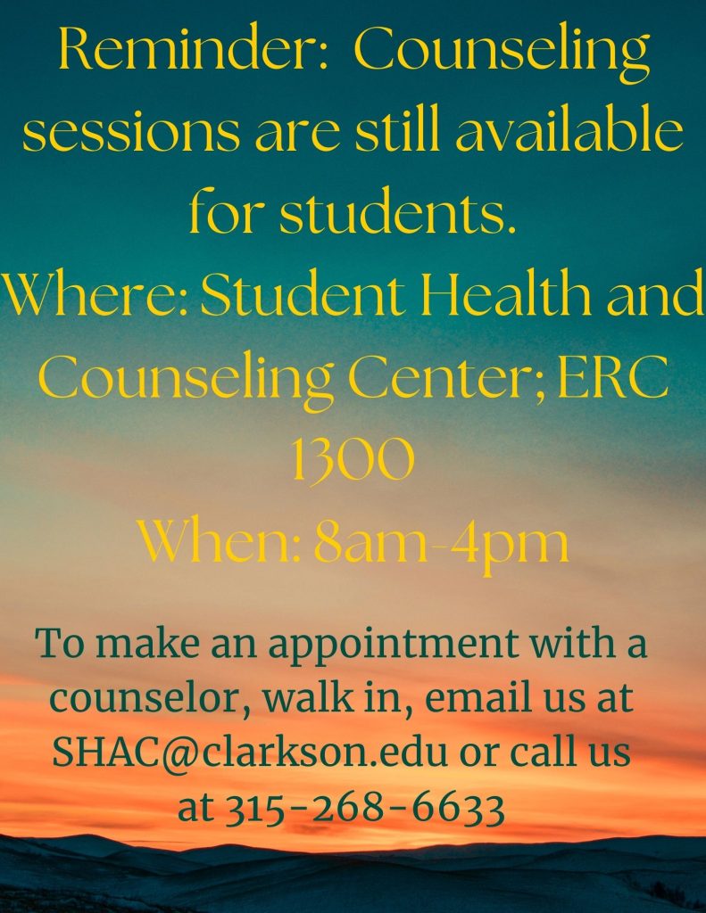 A flier featuring a photo featuring a blue sky fading into orange. The mountains are in the background. On the flier it states as a reminder to all students counseling sessions are available in the summer. The flier also states their location: SHAC office located at ERC 1300 between the summer hours 8am-4pm. The flier then informs students in their ways they can make an appointment, either by walking in, emailing us at shac@clarkson.edu or calling at 315-268-6633.