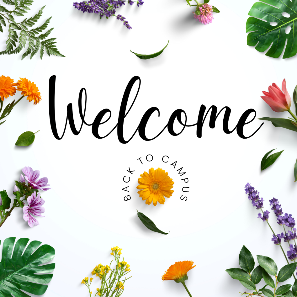 image with white background, cut flowers and states Welcome Back to Campus