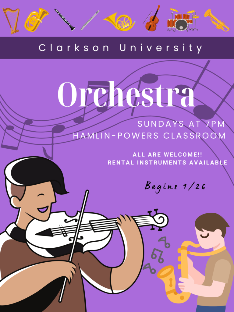 Clarkson University Orchestra, Sundays at 7PM, Hamlin-Powers Classroom, All are welcome!!, Rental instruments available, Begins 1/26". There are illustrations of two people playing instruments at the bottom of the page: one playing a violin and the other playing a saxophone.