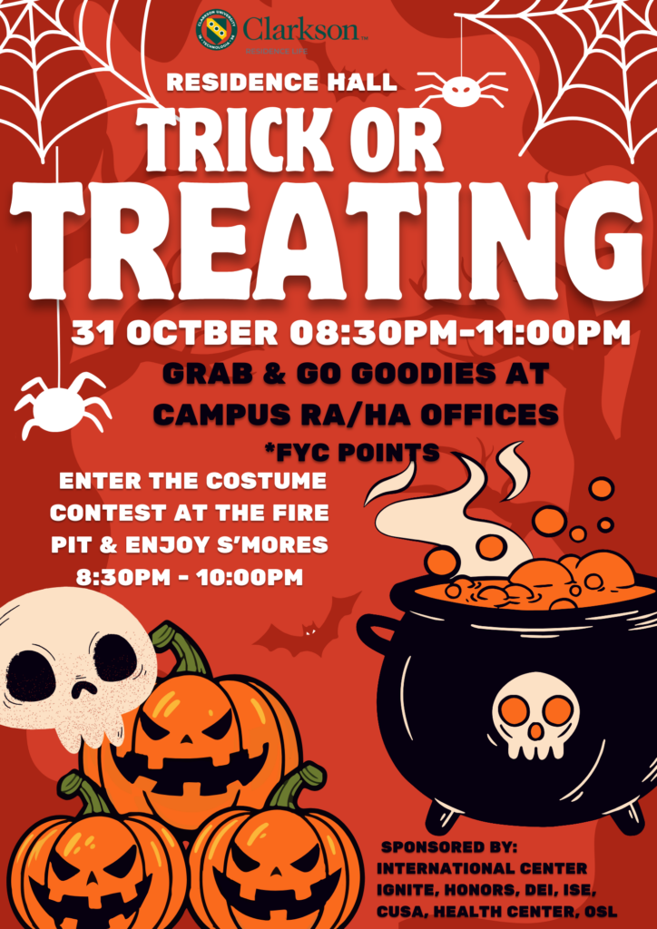 Red Halloween poster with spider webs, pumpkins, a skull, and a bubbling cauldron. Event details: Trick-or-Treating in Residence Halls, October 31st from 8:30 PM to 11:00 PM. Grab & Go Goodies are available at RA/HA Offices with FYC points. Costume contest and s'mores at the fire pit from 8:30 PM to 10:00 PM. Sponsored by various campus organizations.
