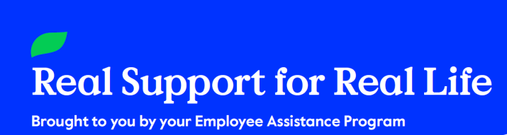 Green leaf with title Real Support for Real Life Brought to you by your Employee Assistance Program